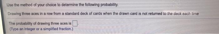 Solved Use the method of your choice to determine the | Chegg.com