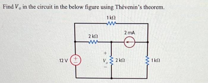 Solved Find Vo in the circuit in the below figure using | Chegg.com