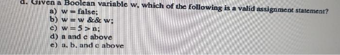 Solved Given a Boolean variable w, which of the following is | Chegg.com