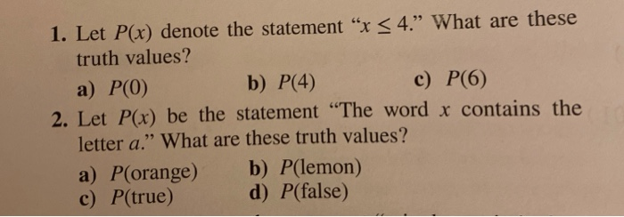 Solved 1 Let P X Denote The Statement X