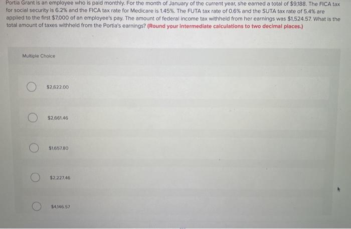 Solved Portia Grant is an employee who is paid monthly. For | Chegg.com