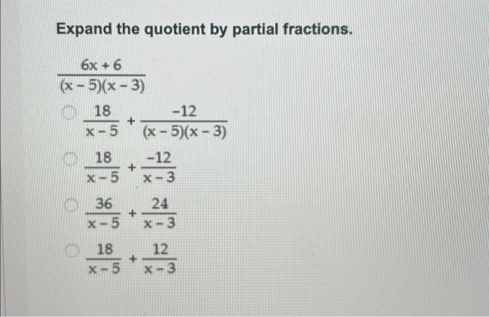 Solved The correct form of the partial fraction | Chegg.com