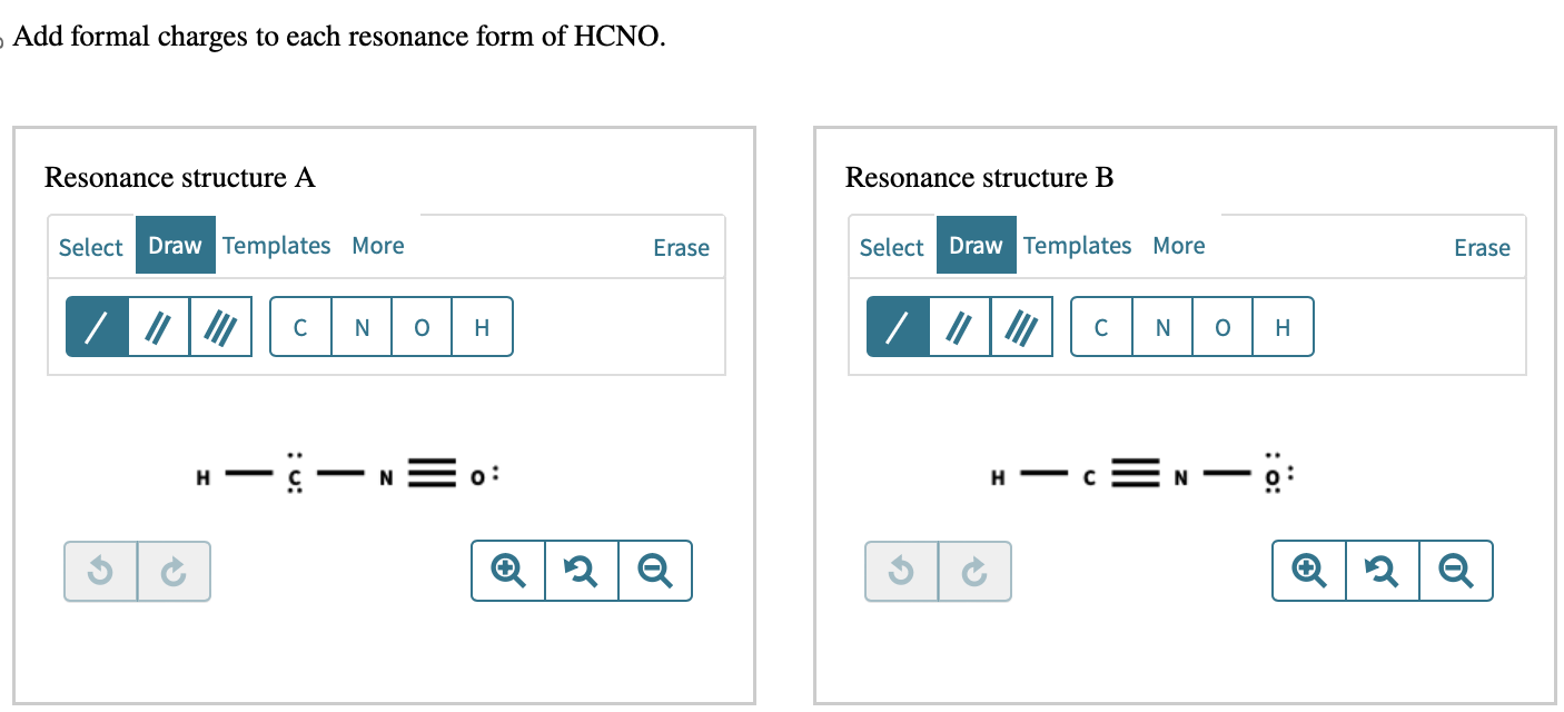 Solved Add formal charges to each resonance form of | Chegg.com