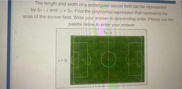 Solved The length and width of a rectangular soccer field | Chegg.com