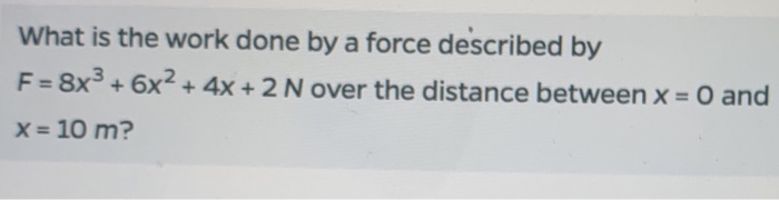 Solved Let W, be the work done by a constant force F moving | Chegg.com