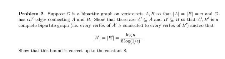 Solved Problem 2. Suppose G is a bipartite graph on vertex | Chegg.com