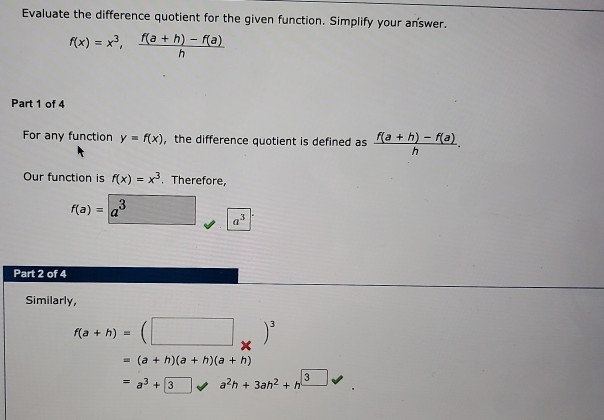 Solved Evaluate the difference quotient for the given | Chegg.com