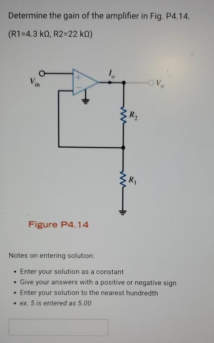 Solved Determine The Gain Of The Amplifier In Fig. P4.14. | Chegg.com