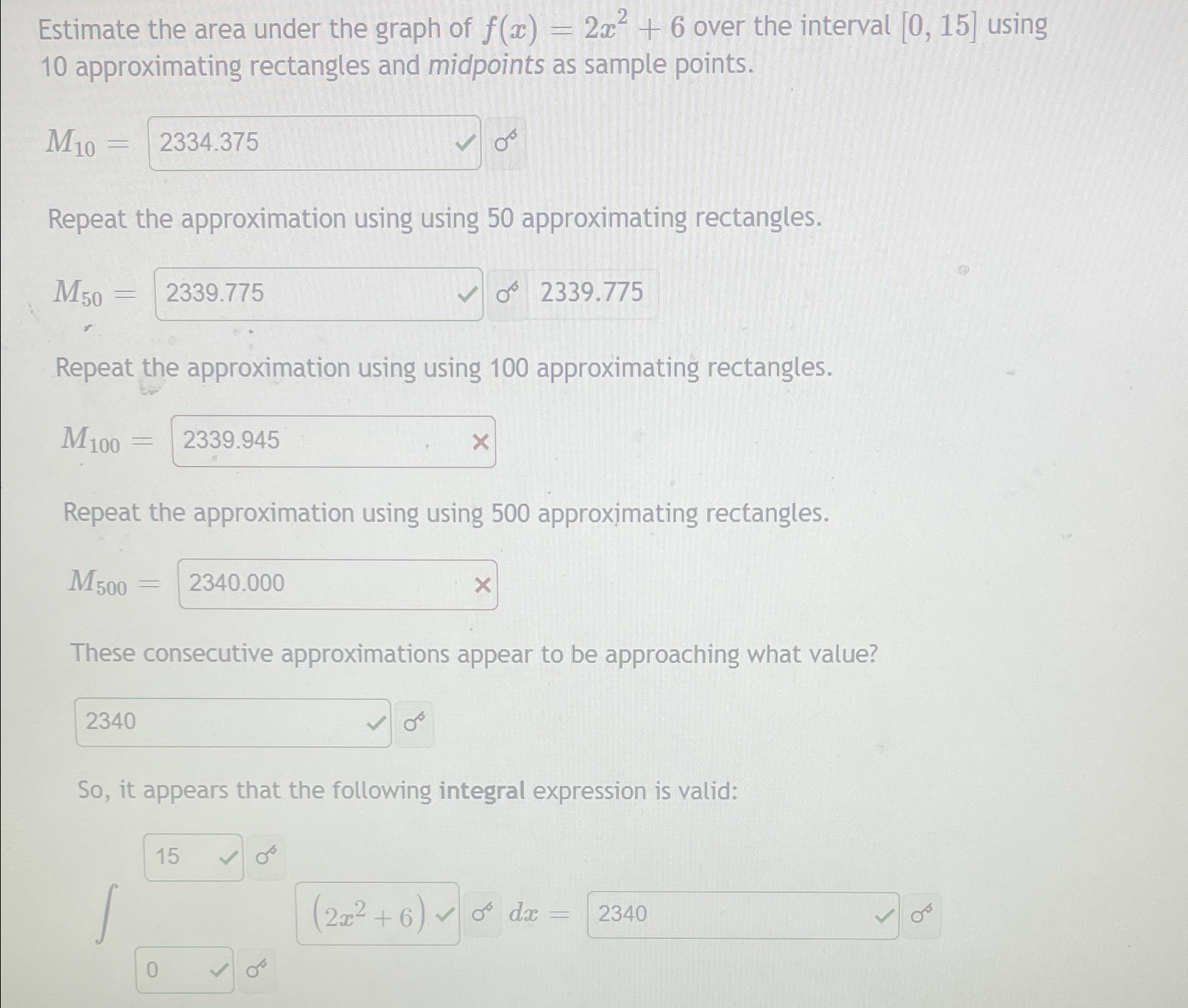 Solved Estimate the area under the graph of f(x)=2x2+6 ﻿over | Chegg.com