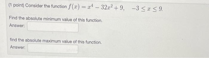 Solved (1 point) Consider the function | Chegg.com