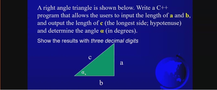 Solved A right angle triangle is shown below. Write a C++ | Chegg.com