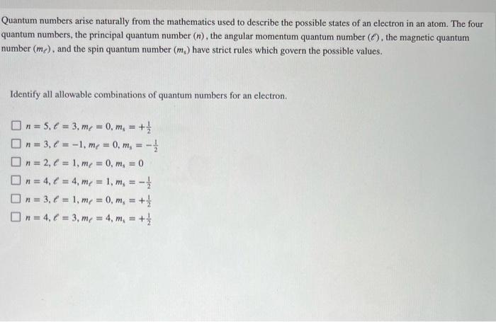Solved Quantum numbers arise naturally from the mathematics | Chegg.com