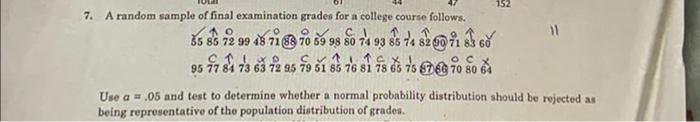 Solved 7. A random sample of final examination grades for a | Chegg.com