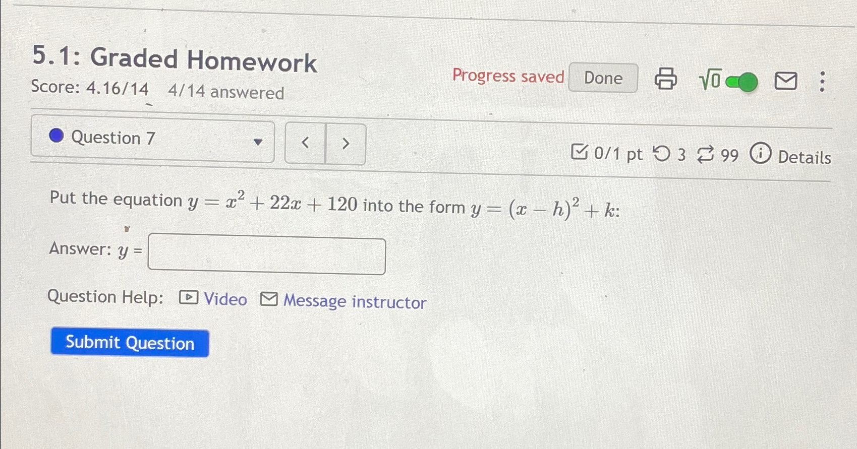 Solved 5.1: Graded HomeworkScore: 4.16/144/14 | Chegg.com