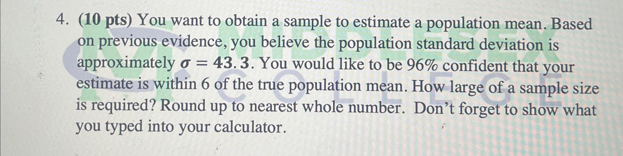 Solved (10 ﻿pts) ﻿You want to obtain a sample to estimate a | Chegg.com