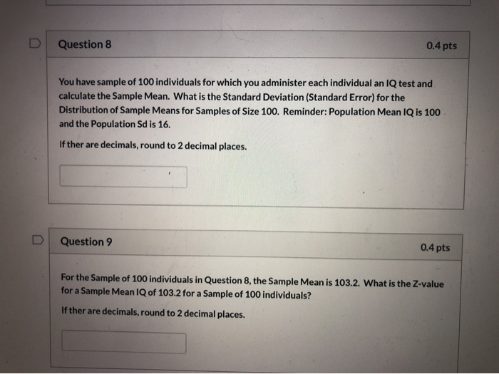 Solved Question 8 0.4 pts You have sample of 100 individuals | Chegg.com