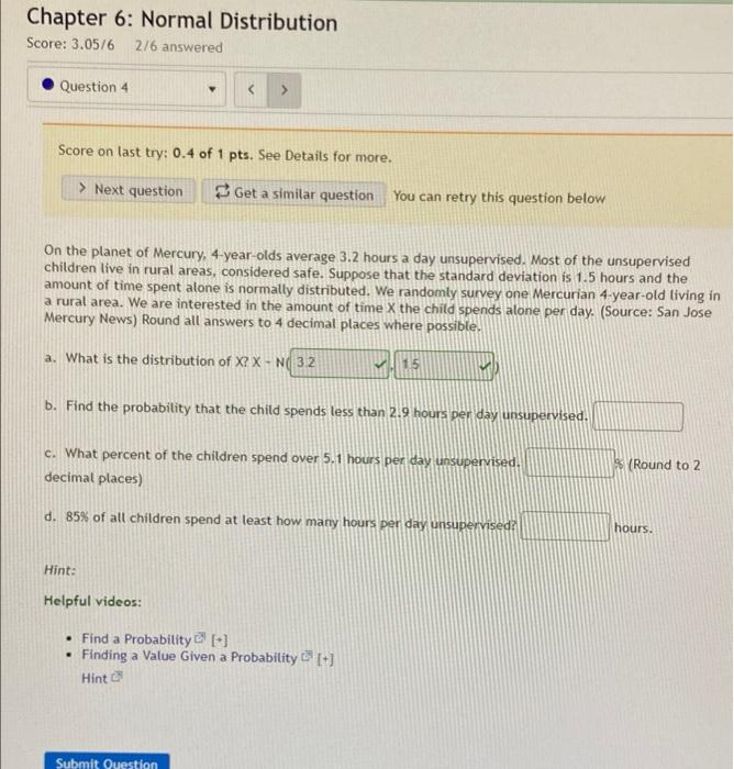 Solved Chapter 6: Normal Distribution Score: 3.05/6 2/6 | Chegg.com