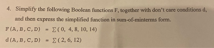 Solved 4. Simplify The Following Boolean Functions F, | Chegg.com