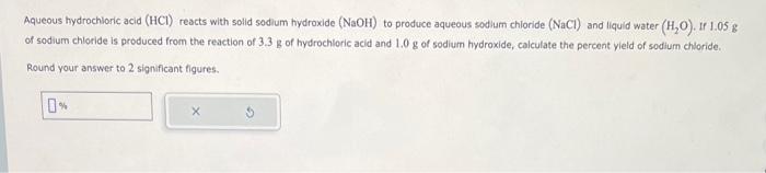 Solved Aqueous hydrochloric acid (HCl) reacts with solid | Chegg.com