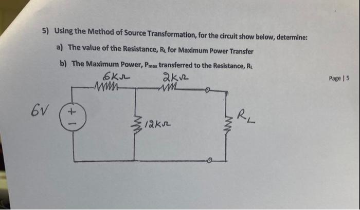 Solved 5) Using the Method of Source Transformation, for the | Chegg.com