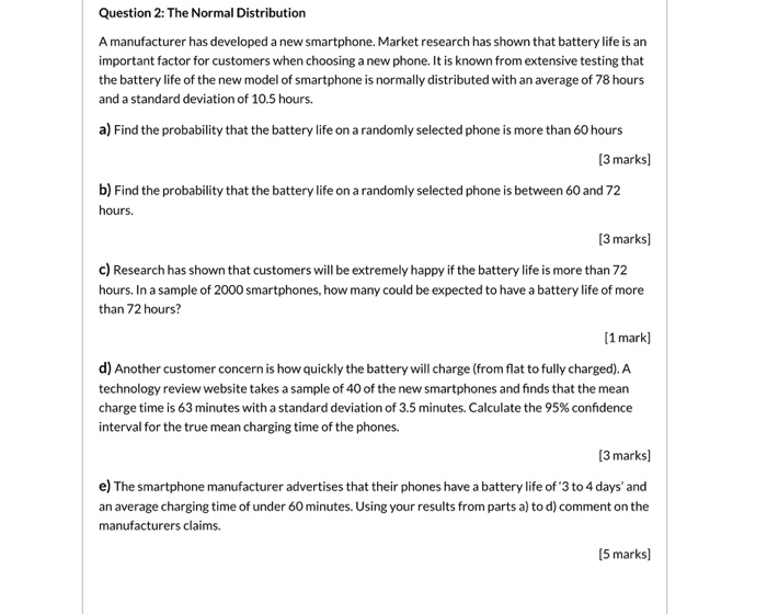 Solved Question 2: The Normal Distribution A manufacturer | Chegg.com