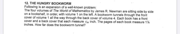 Solved 12. THE HUNGRY BOOKWORM Following is an expansion of | Chegg.com
