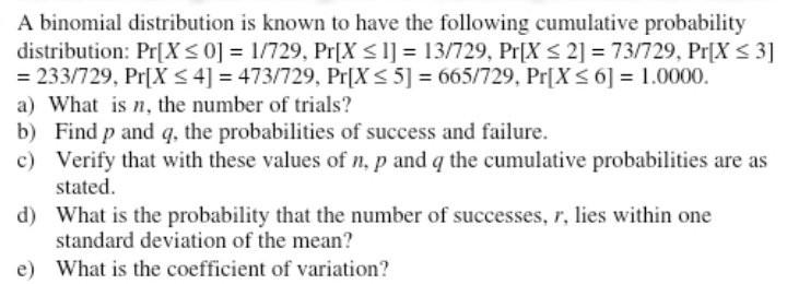 Solved A binomial distribution is known to have the | Chegg.com