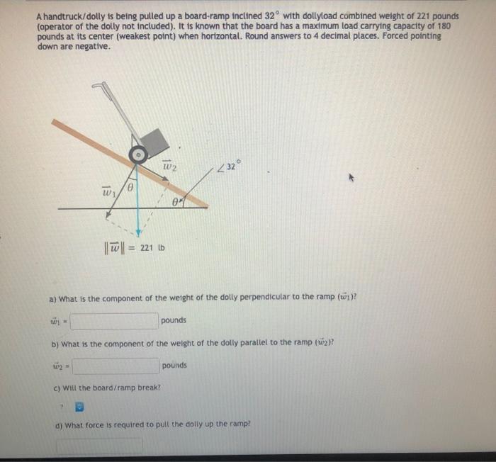 Solved A handtruck/dolly is being pulled up a boardramp