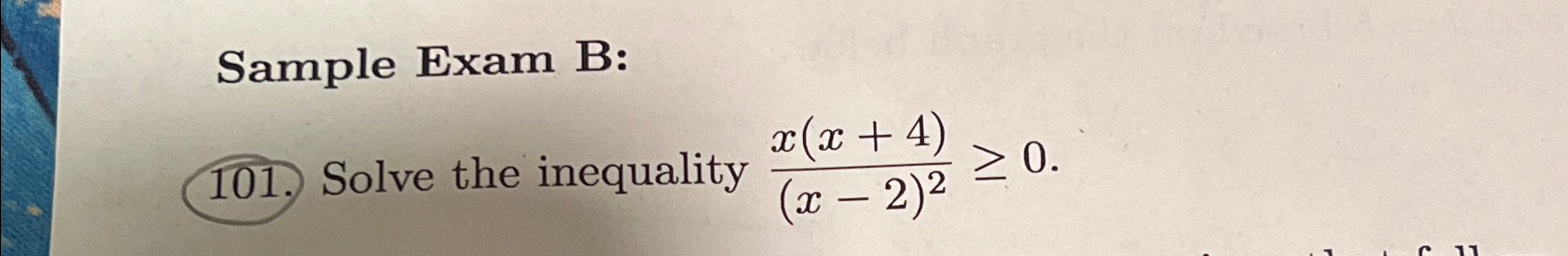 Solved Sample Exam B:101. ﻿Solve The Inequality | Chegg.com