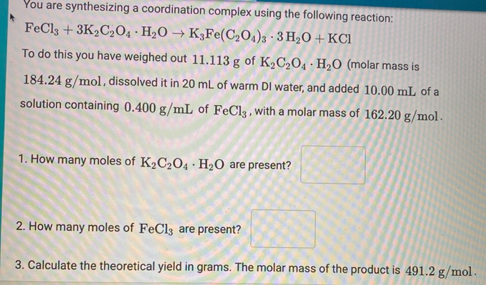 Solved You Are Synthesizing A Coordination Complex Using Chegg Com