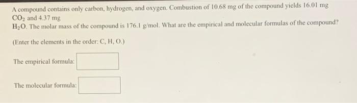 solved-a-compound-contains-only-carbon-hydrogen-and-chegg