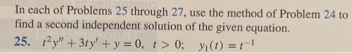 Solved In each of Problems 25 through 27, use the method of | Chegg.com