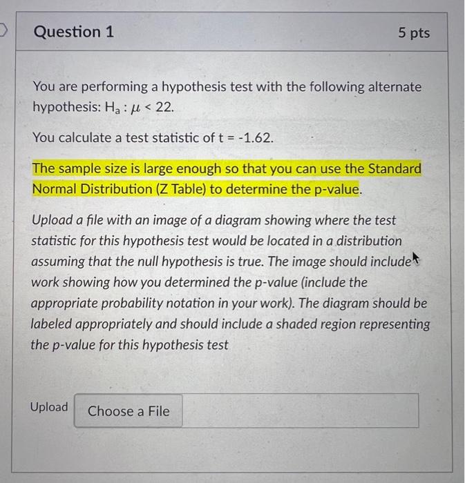 Solved Question 1 5 pts You are performing a hypothesis test | Chegg.com