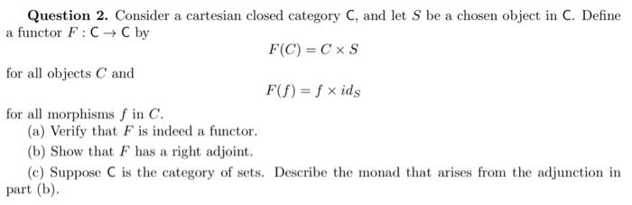 Solved Question 2. Consider a cartesian closed category C Chegg