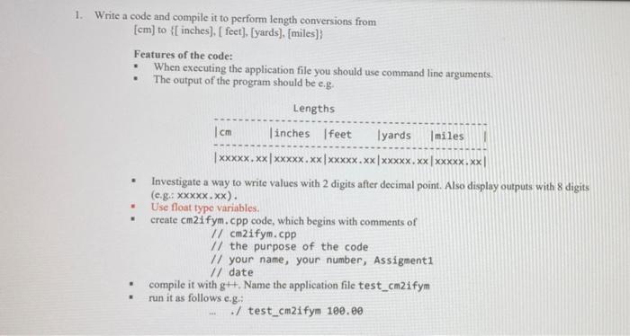 Solved 1. Write a code and compile it to perform length | Chegg.com