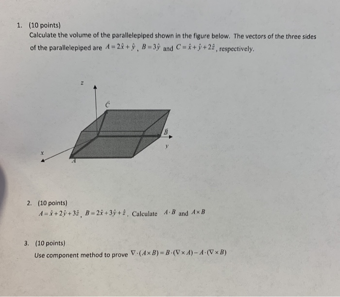 Solved 1. (10 points) Calculate the volume of the | Chegg.com