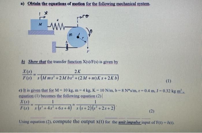 Solved A Obtain The Equations Of Motion For The Following Chegg Com