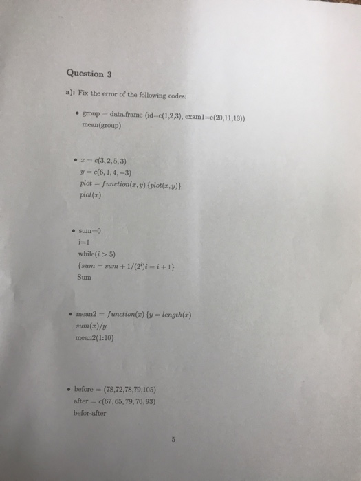 Solved Question 3 a): Fix the error of the following codes: | Chegg.com