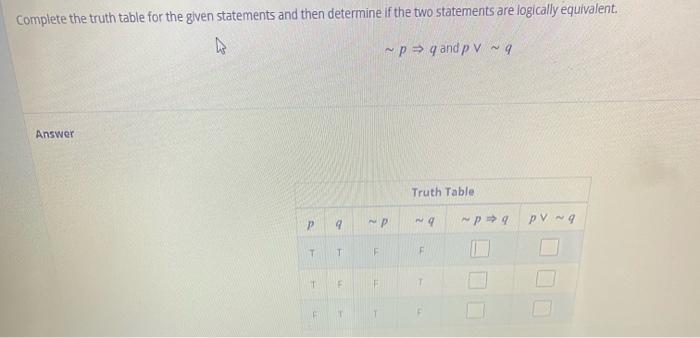 Solved Complete the truth table for the given statements and | Chegg.com