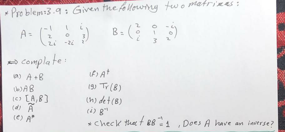 Solved Problem 3 9 Given The Following Two Matrizes 2 A Chegg Com