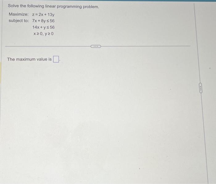 Solved Solve the following linear programming problem. z = | Chegg.com