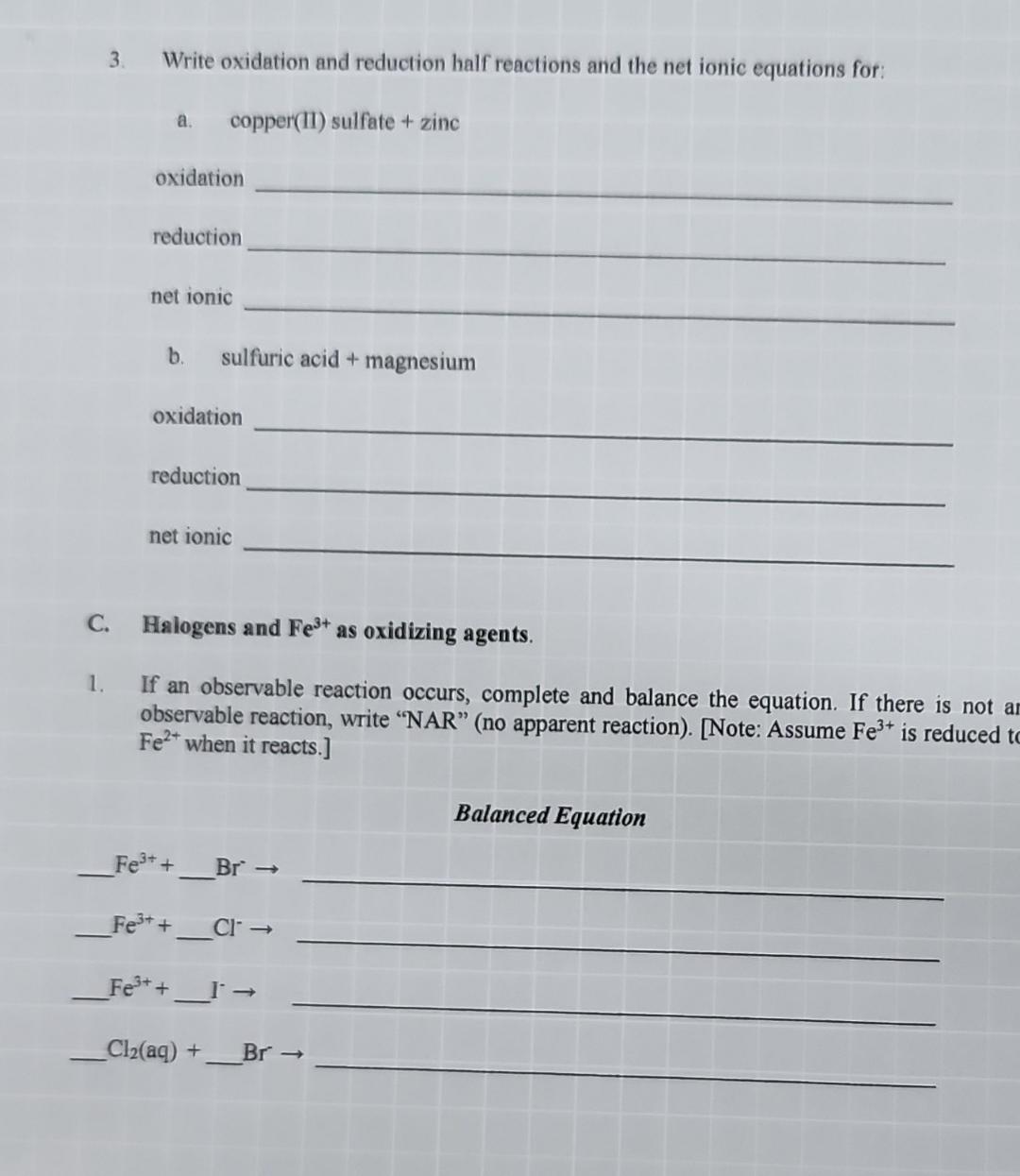 Solved 3 Write Oxidation And Reduction Half Reactions And