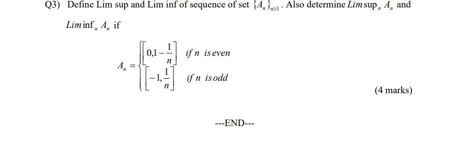 Solved N (3) Define Lim Sup And Lim Inf Of Sequence Of Set | Chegg.com