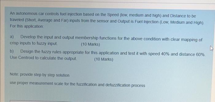Solved An autonomous car controlstoel injection Dined on the | Chegg.com