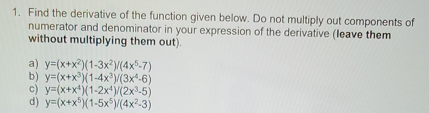 Solved Find the derivative of the function given below. Do | Chegg.com