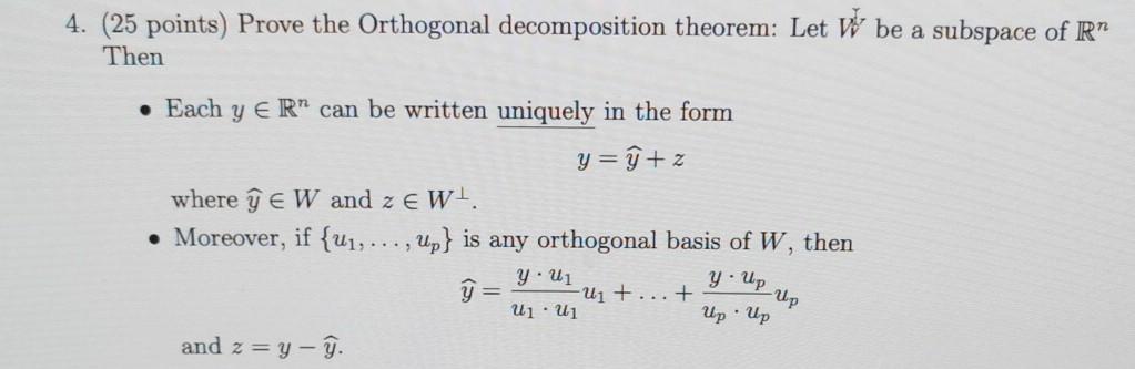 Solved 4 25 Points Prove The Orthogonal Decomposition Chegg Com