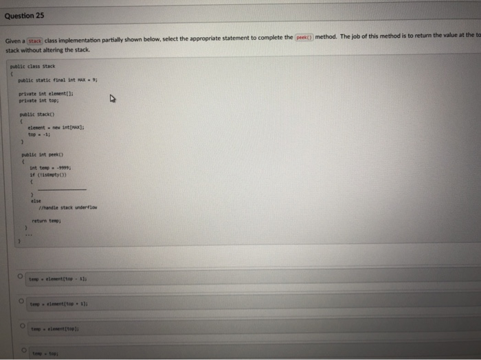 Solved Question 25 Given A Stack Class Implementation | Chegg.com