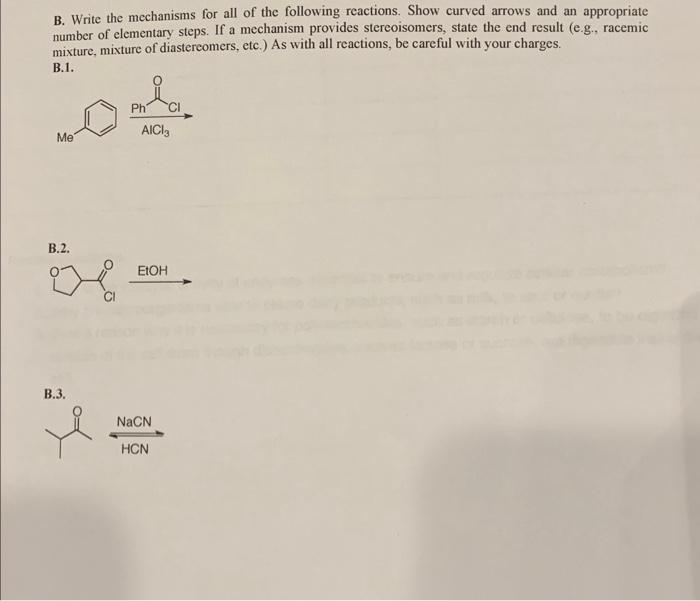 Solved B. Write The Mechanisms For All Of The Following | Chegg.com