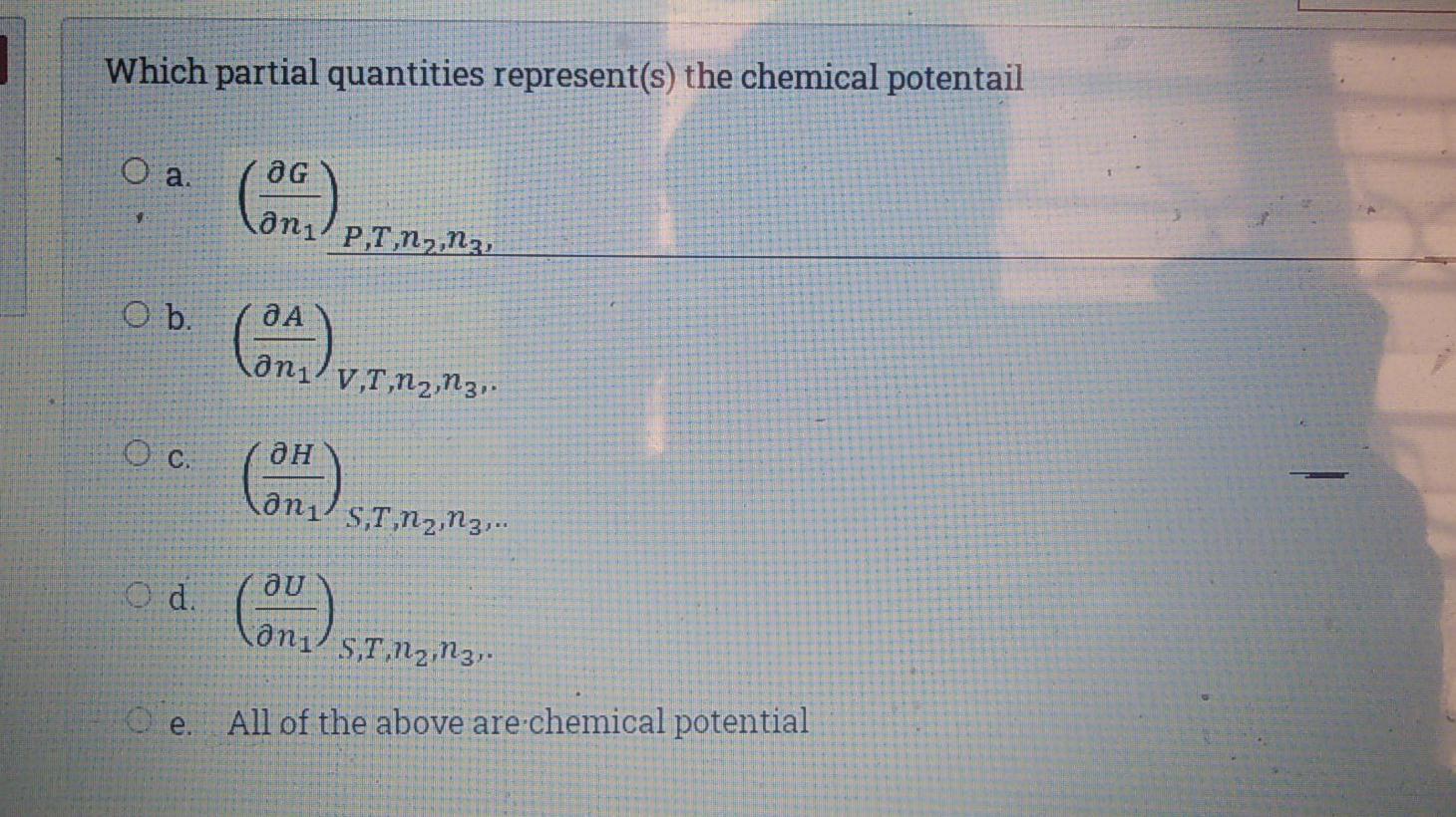 Solved Which partial quantities represent(s) the chemical | Chegg.com