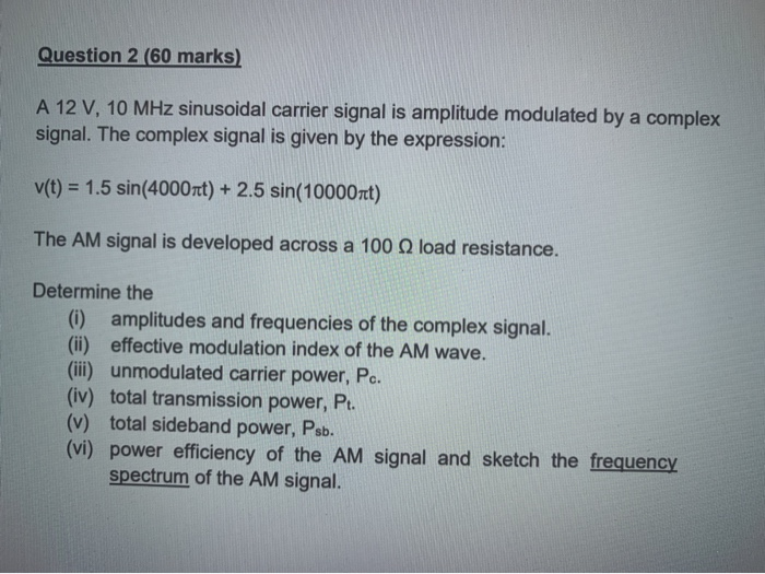 Solved Question 2 (60 marks) A 12 V, 10 MHz sinusoidal | Chegg.com